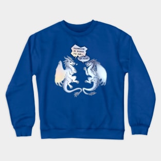 Wings of Fire - Snowfall and Lynx - Someone is Going to Die of Fun Crewneck Sweatshirt